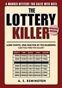 Kartonierter Einband The Lottery Killer vol. 1 von A. S. Remington