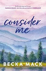 Kartonierter Einband Consider Me von Becka Mack