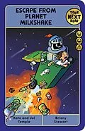 E-Book (epub) Your Next Read Gold: Escape From Planet Milkshake von Kate and Jol Temple