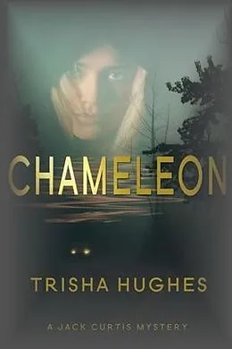 E-Book (epub) Chameleon von Trisha Hughes