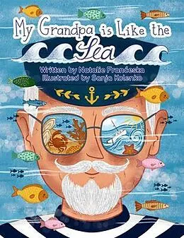 ePUB My Grandpa is Like the Sea von Natalie Franceska