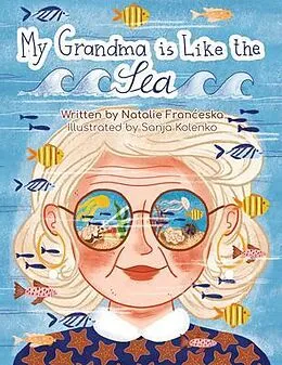 E-Book (epub) My Grandma is Like the Sea von Natalie Franceska