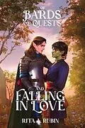 E-Book (epub) Of Bards and Quests and Falling In Love von Rita A. Rubin