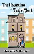 E-Book (epub) The Haunting of Baker Street von Narrelle M. Harris
