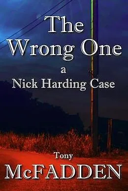 E-Book (epub) The Wrong One von Tony Mcfadden