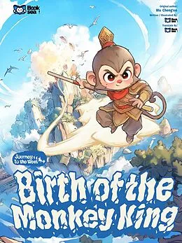 E-Book (epub) Birth of the Monkey King(Journey To The West Series 1) von Booksea!