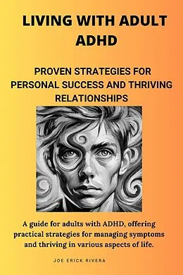 E-Book (epub) Living with Adult ADHD von Joe Erick Rivera