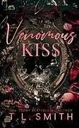 Kartonierter Einband Venomous Kiss von T. L. Smith