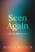 E-Book (epub) Seen Again von Benita Bensch