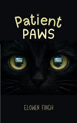 E-Book (epub) Patient Paws von Elowen Finch
