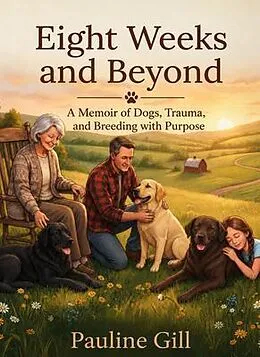 E-Book (epub) Eight Weeks And Beyond von Pauline Gill