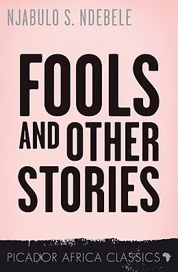 E-Book (epub) Fools and other Stories von Njabulo S. Ndebele