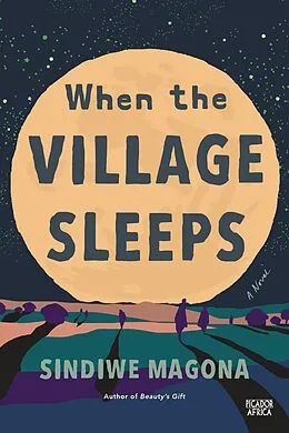 E-Book (epub) When the Village Sleeps von Sindiwe Magona