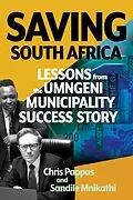 E-Book (epub) Saving South Africa von Chris Pappas, Sandile Mnikathi
