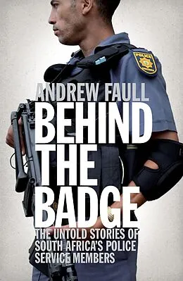 E-Book (epub) Behind the Badge von Andrew Faull