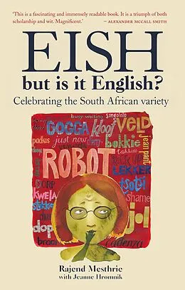 E-Book (epub) Eish, but is it English? von Rajend Mesthrie