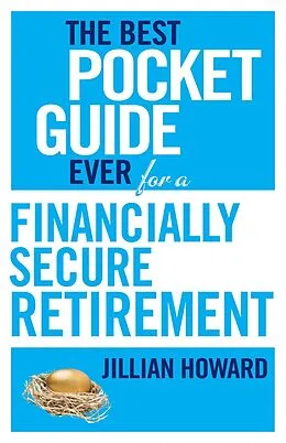 E-Book (epub) The Best Pocket Guide Ever for a Financially Secure Retirement von Jillian Howard