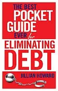 E-Book (epub) The Best Pocket Guide Ever for Eliminating Debt von Jillian Howard