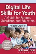 E-Book (epub) Digital Life Skills for Youth von Angela Crocker