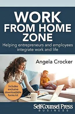 E-Book (epub) Work From Home Zone von Angela Crocker