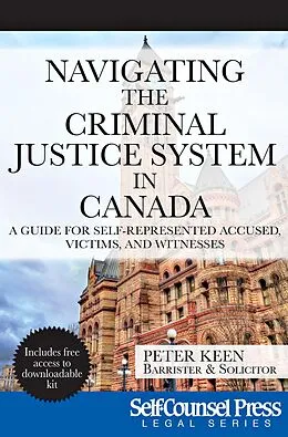 E-Book (epub) Navigating The Criminal Justice System in Canada von Peter Keen