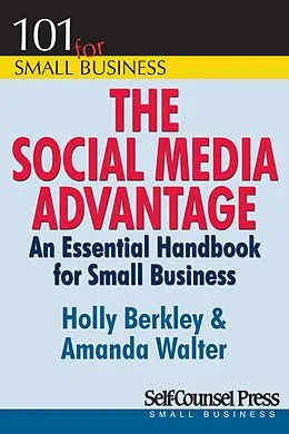 E-Book (epub) The Social Media Advantage von Holly Berkley, Amanda Walter