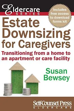 E-Book (epub) Estate Downsizing for Caregivers von Susan Bewsey