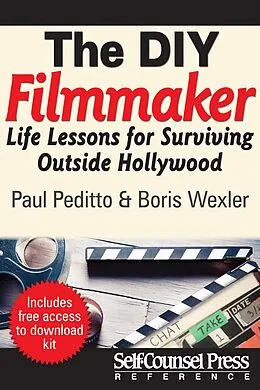 E-Book (epub) The Do-It-Yourself Filmmaker von Paul Peditto, Boris Wexler