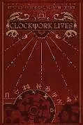 Fester Einband Clockwork Lives von Neil Peart, Kevin J. Anderson