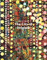 Livre Relié The City of Belgium de Brecht Evens