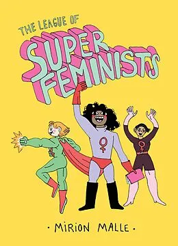 E-Book (pdf) League of Super Feminists von Mirion Malle