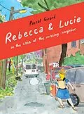 E-Book (pdf) Rebecca and Lucie in the Case of the Missing Neighbor von Pascal Girard