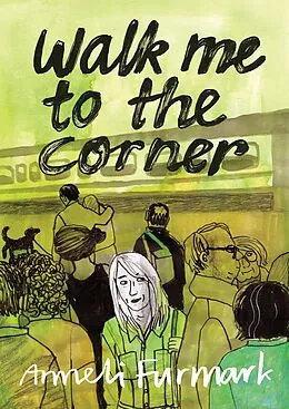 E-Book (pdf) Walk Me to the Corner von Anneli Furmark