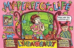 E-Book (pdf) My Perfect Life von Lynda Barry