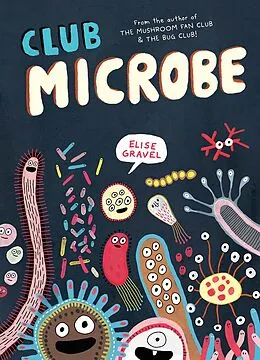 E-Book (pdf) Club Microbe von Elise Gravel