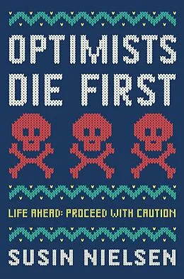 E-Book (epub) Optimists Die First von Susin Nielsen