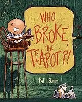 E-Book (epub) Who Broke the Teapot?! von Bill Slavin