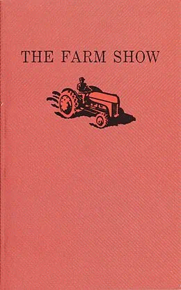 E-Book (epub) The Farm Show von Ted Johns, Paul Thompson