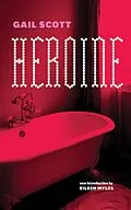 E-Book (epub) Heroine von Gail Scott, Gail Scott