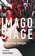 E-Book (epub) The Imago Stage von Karoline Georges, Karoline Georges