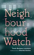 E-Book (epub) Neighbourhood Watch von Anaïs Barbeau-Lavalette