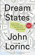 E-Book (epub) Dream States von John Lorinc, John Lorinc