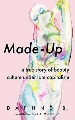 E-Book (epub) Made-Up von Daphne B., Daphne B.