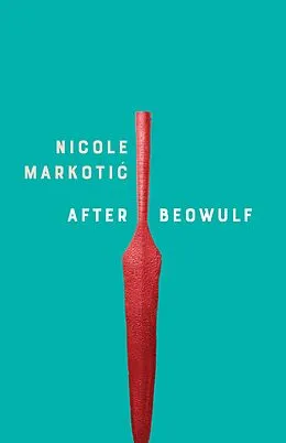 E-Book (epub) After Beowulf von Nicole Markotic