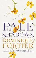 E-Book (epub) Pale Shadows von Dominique Fortier
