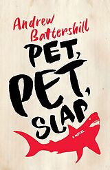 E-Book (epub) Pet, Pet, Slap von Andrew Battershill