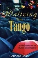 E-Book (pdf) Waltzing the Tango von Gabrielle Bauer
