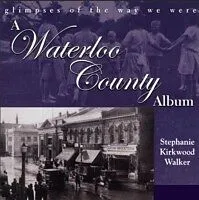 E-Book (pdf) Waterloo County Album von Stephanie Kirkwood Walker