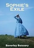 E-Book (pdf) Sophie's Exile von Beverley Boissery