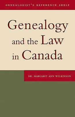 ePUB Genealogy and the Law in Canada von Margaret Ann Wilkinson
